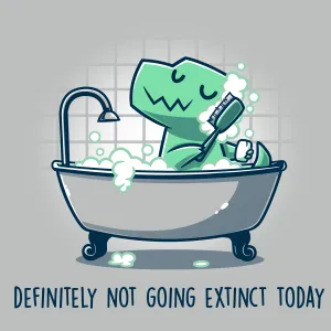 Definitely Not Going Extinct Today